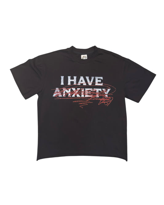 I Have Anxiety Tee